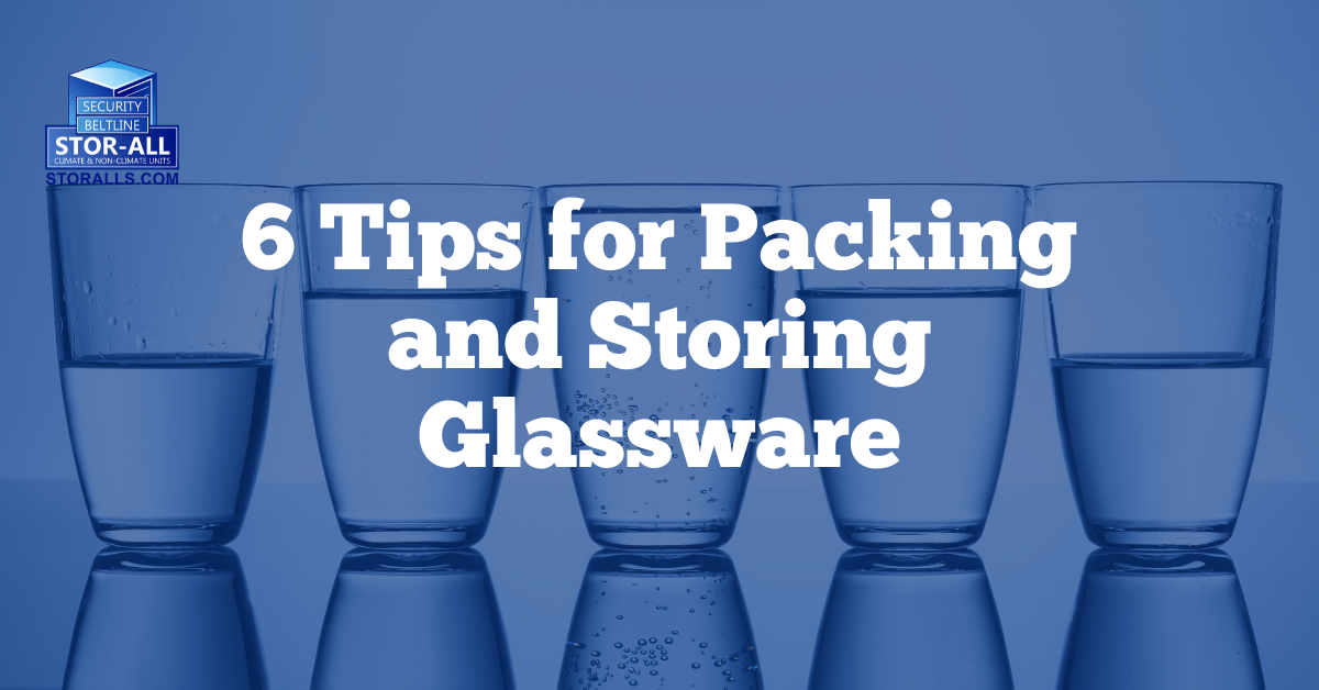 6 Tips for Packing and Storing Glassware